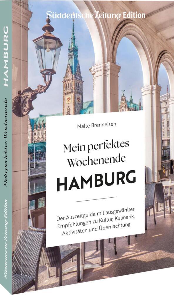 Buchcover Mein perfektes Wochenende Hamburg mit einer malerischen Ansicht von Säulen, Tischen und dem Hamburger Hafen.