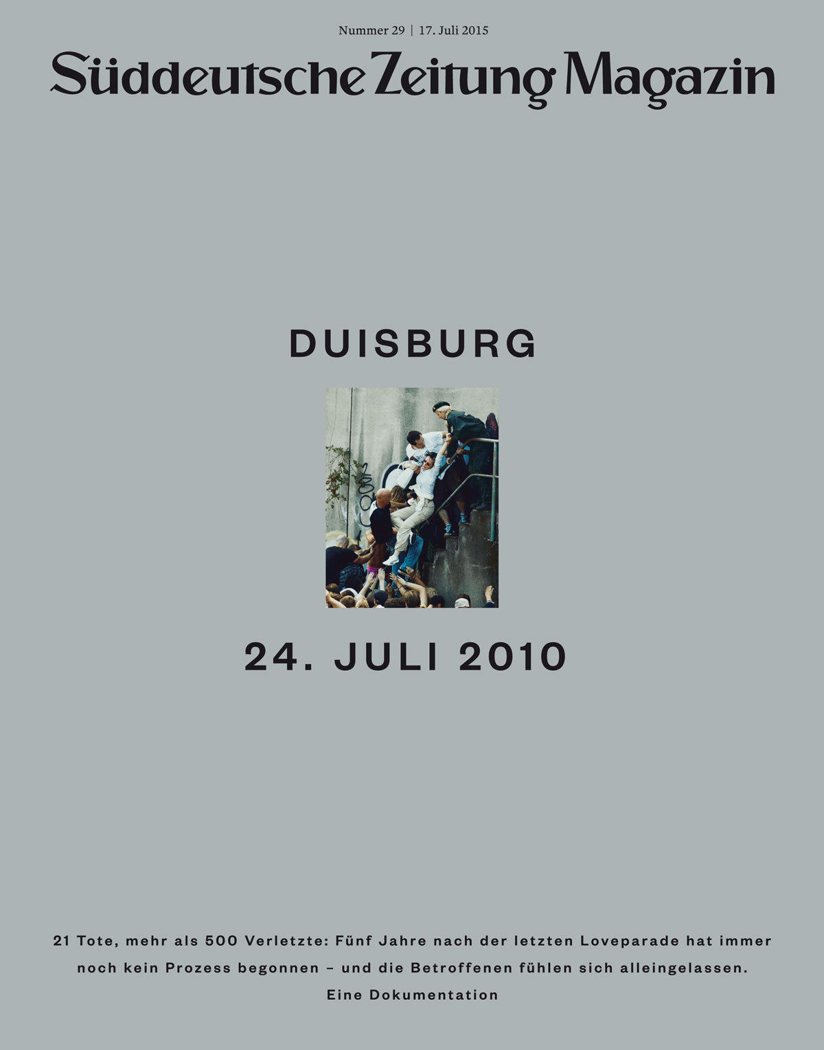 Titelbild des Süddeutsche Zeitung Magazins mit einem Foto der Loveparade-Katastrophe 2010 in Duisburg.
