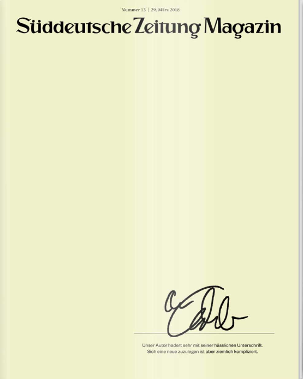 Umschlag des Süddeutsche Zeitung Magazins mit einer großen Unterschrift und einer humorvollen Bildunterschrift über die Handschrift des Autors.