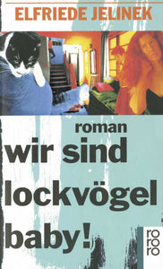 wir sind lockvögel baby! - Bild 1