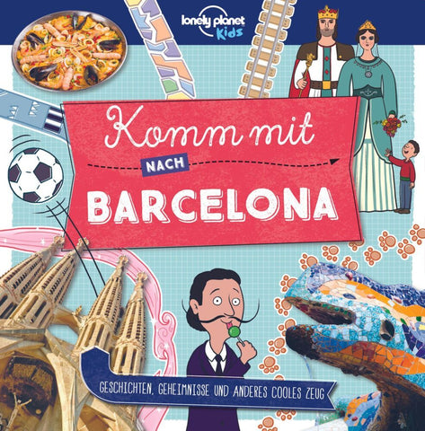 LONELY PLANET Kinderreiseführer Komm mit nach Barcelona - Bild 1