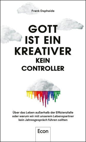 Gott ist ein Kreativer - kein Controller - Bild 1