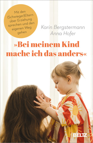 »Bei meinem Kind mache ich das anders« - Bild 1