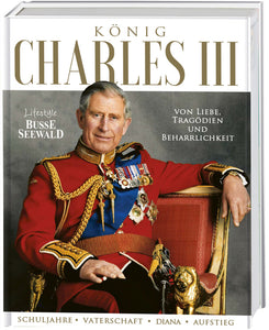 König Charles III. Von Liebe, Tragödien und Beharrlichkeit - Bild 1