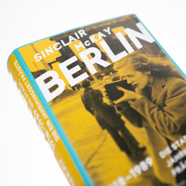 BERLIN - 1918-1989. Die Stadt, die ein Jahrhundert prägte - Bild 3