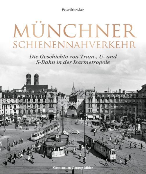 Münchner Schienennahverkehr - Bild 1