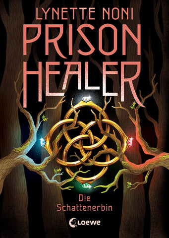 Prison Healer (Band 3) - Die Schattenerbin - Bild 1