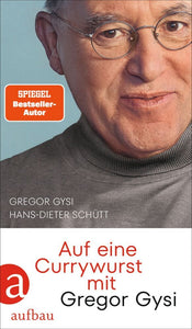 Auf eine Currywurst mit Gregor Gysi - Bild 1