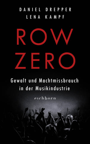 Row Zero: Gewalt und Machtmissbrauch in der Musikindustrie - Bild 1