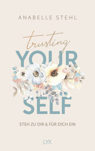 Trusting Yourself - Steh zu dir und für dich ein - Bild 1