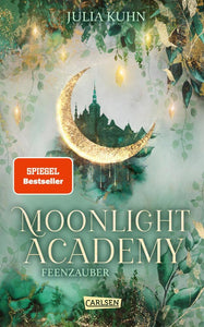 Moonlight Academy. Feenzauber - Bild 1