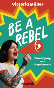 Be a Rebel - Bild 1