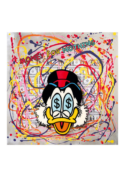 Kunstwerk, das Dagobert Duck mit Dollarzeichen-Augen zeigt, überlagert von einem Hintergrund aus Dollarscheinen und bunten Farbspritzern, mit dem Text GELD FÜR NICHTS am oberen Rand.