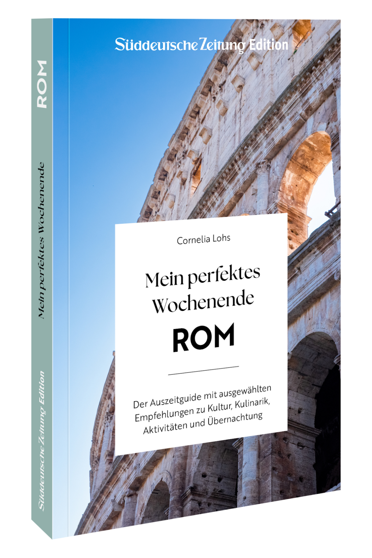 Mein perfektes Wochenende Rom