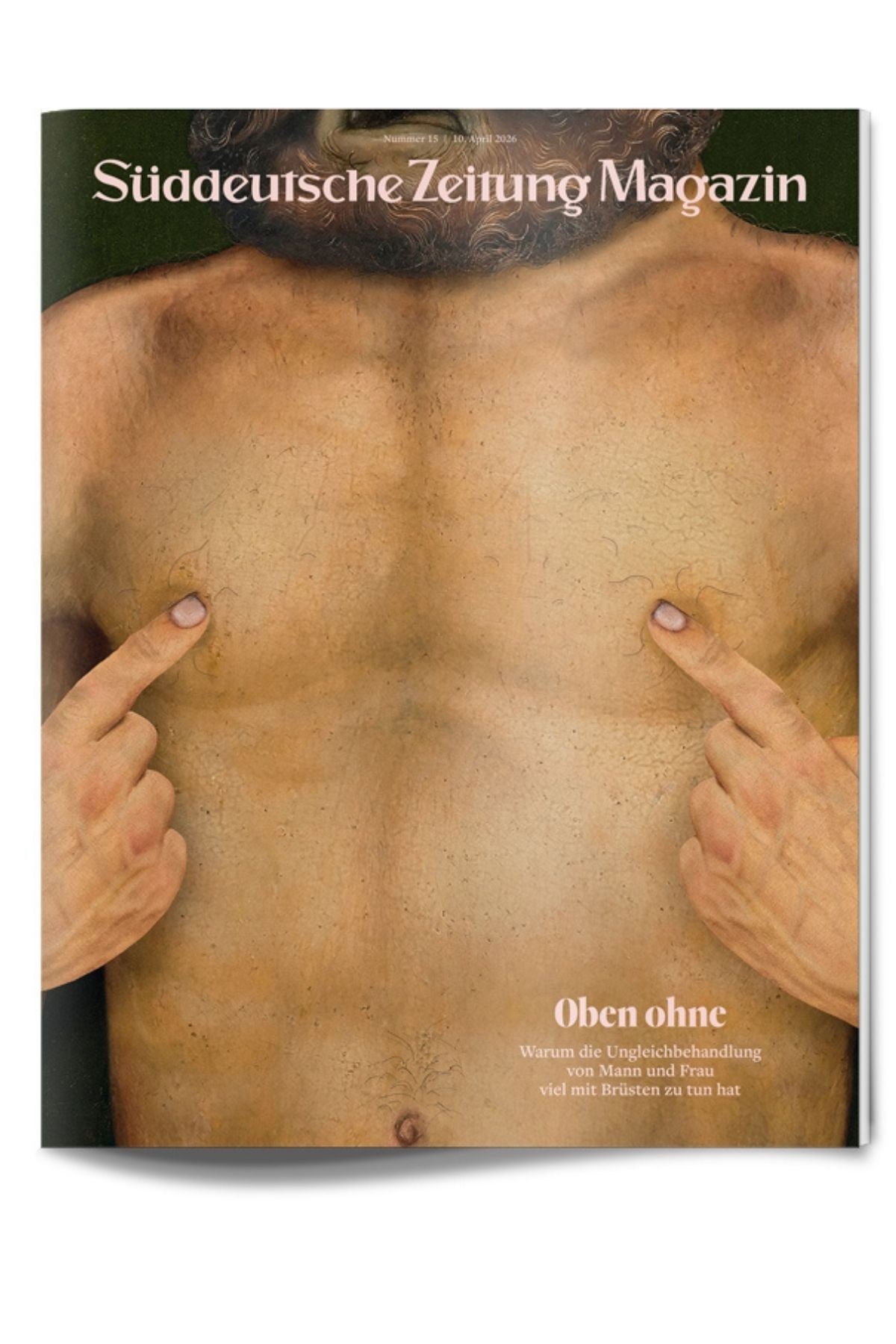 Eine Nahaufnahme des Oberkörpers eines hemdsärmeligen Mannes, dessen Zeigefinger auf seine Brustwarzen zeigen, ist auf dem Cover des Süddeutsche Zeitung Magazins zu sehen.