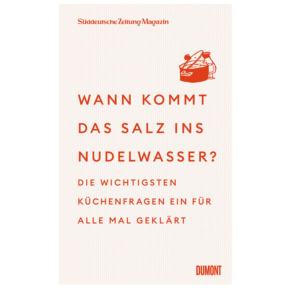 Buchcover mit rotem Text und einer Topfillustration mit der Frage: „Wann kommt das Salz ins Nudelwasser?“.