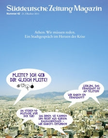 Titelblatt des Süddeutsche Zeitung Magazins mit Sprechblasen über einer Athener Stadtlandschaft zum Thema Finanzkrise.