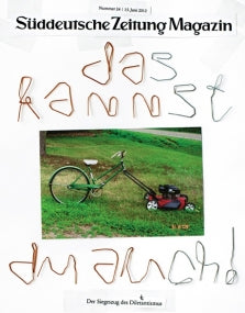 Titelbild des Süddeutsche Zeitung Magazins mit einem Fahrrad, das an einem Rasenmäher befestigt ist, und der Aufschrift "Das kannst du auch!".